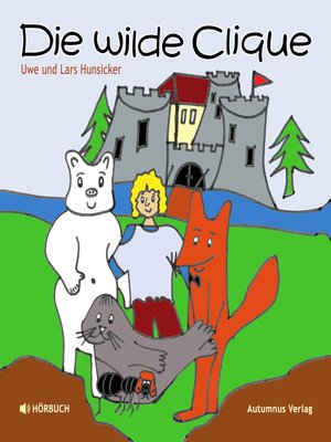 cover image of Die wilde Clique